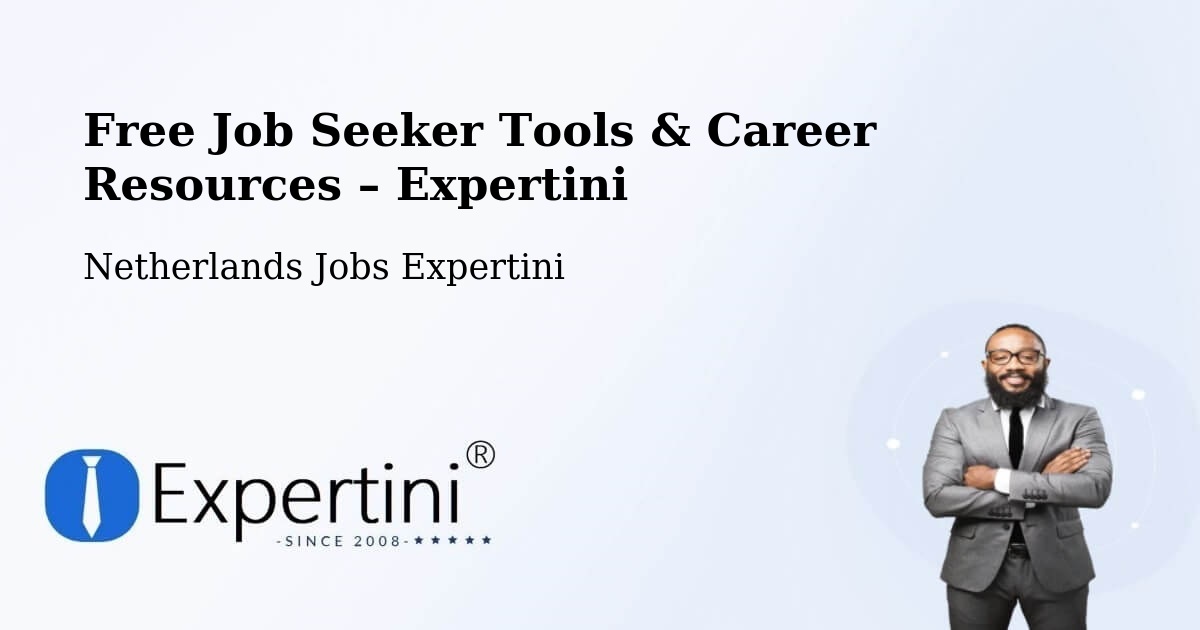 Free Job Seeker Tools & Career Resources – Hillegom - Hillegom, Netherlands Jobs Expertini